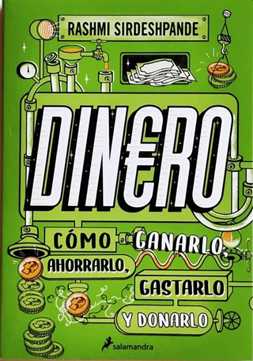 Libro gestión financiera, Dinero, cómo ganarlo, ahorrarlo, gastarlo y donarlo